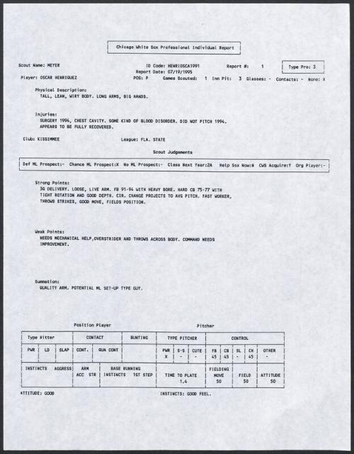 Oscar Henriquez scouting report, 1995 July 19