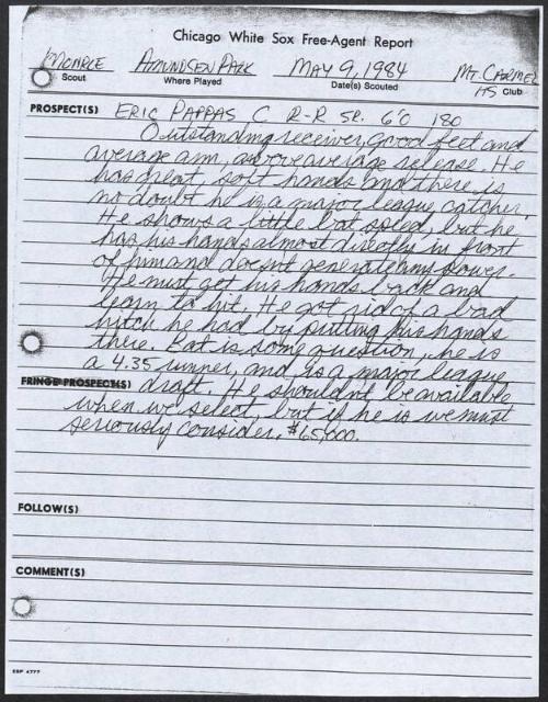 Erik Pappas scouting report, 1984 May 09