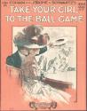 Take Your Girl to the Ball Game sheet music, 1908