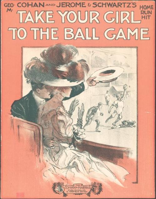 Take Your Girl to the Ball Game sheet music, 1908